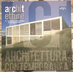 Architettura contemporanea nel paesaggio toscano esperienze