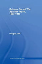 Britain s Secret War against Japan