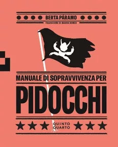 Manuale di sopravvivenza per pidocchi Ediz illustrata di Berta P ramo