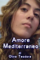 Amore mediterraneo di Teodora Oliva, 2019, Youcanprint