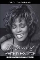 The Voice of Whitney Houston di Ciro Longobardi