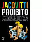 Jacovitti proibito Kamasultra di Benito Jacovitti