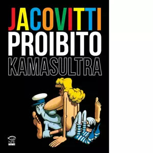 Jacovitti proibito Kamasultra di Benito Jacovitti