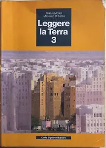 Leggere la Terra 3 di Morelli-di Felice, 1995, Carlo Signorelli Editore