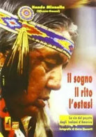 Il sogno, il rito, l’estasi le vie del peyote degli indiani d’America di Nando M