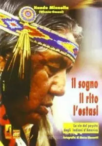 Il sogno, il rito, l’estasi le vie del peyote degli indiani d’America di Nando M