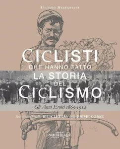 Ciclisti che hanno fatto la storia del ciclismo