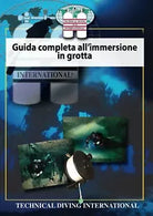 Guida completa all immersione in grotta