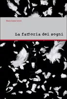 La fattori dei sogni - Maria Grazia Sereni, 2015, Universitas Studiorum