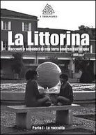 La littorina - I Triangoli, 2012, Youcanprint