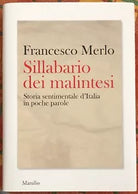 Sillabario dei malintesi storia sentimentale d Italia in poche parole di France