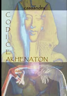 Codice Akhenaton di Carlos Alberto Bisceglia 2021 Indipendently Published