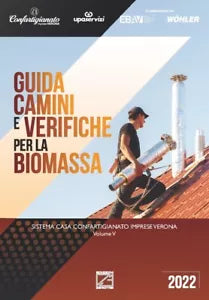 Guida camini e verifiche per la biomassa Sistema casa Confartigianato imprese V