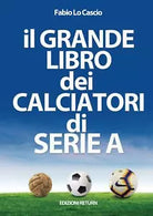 il Grande Libro dei Calciatori di Serie A