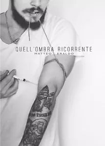 Quell’ombra ricorrente di Matteo Eraldo, 2017, Youcanprint