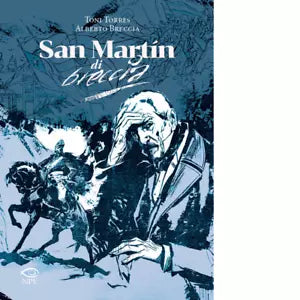 San Martin di Alberto Breccia di Alberto Breccia