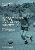 Il capocannoniere sempre il miglior poeta dell anno