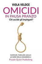 Omicidi in Pausa Pranzo di Viola Veloce