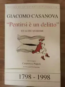 Pentirsi e un delitto - G. Casanova - Pagano - 1998 - AR