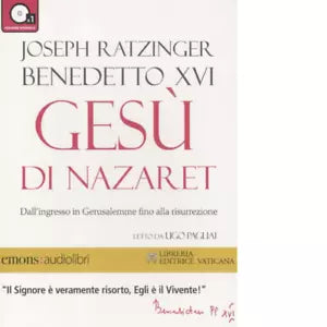 Ges di Nazaret Audiolibro di Benedetto XVI