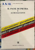 Il pane di pietra e altri racconti di Lina Messina Urz