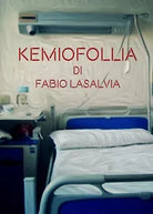 KemioFollia di Fabio Lasalvia, 2019, Youcanprint