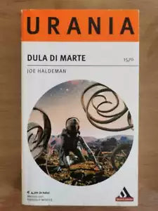 Dula di marte - J. Haldeman - Mondadori - 2011 - AR