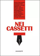Nei cassetti di Aa. Vv., 2015, Youcanprint