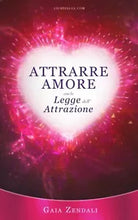 Attrarre Amore con la Legge dell Attrazione