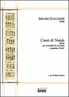 Mauro Zuccante. Canti di Natale 2015 di Marco Berrini, 2015, Youcanprint