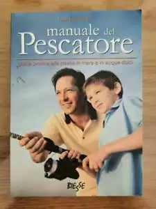 Manuale del pescatore - L. Guarrera - Biesse - 2009 - AR