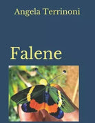 Falene di Angela Terrinoni 2021 Indipendently Published