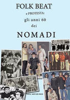 Folk beat e protesta: gli anni ’60 dei Nomadi di Circolo Amici Del Vinile, 2017