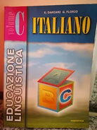 Italiano , educazione linguistica vol c di Damiani , Florio,2001 Poseidon -F