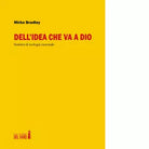 Dell idea che va a Dio di Bradley Mirko