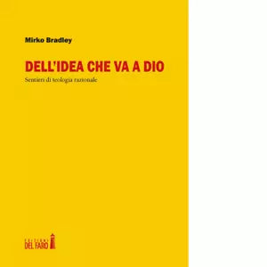 Dell idea che va a Dio di Bradley Mirko