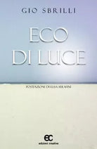 Eco di luce di Gio Sbrilli