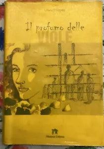 Il profumo delle viole di Liliana D angelo