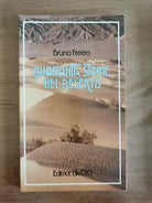Quaranta storie nel deserto - B. Ferrero - Elle Di Ci editrice - 1989 - AR