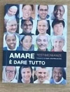 Amare e dare tutto - AA. VV. - Citta nuova - 2015 - AR