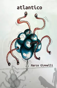 Atlantico di Marco Gimmelli, 2016, Createspace Independent Publishing Platform
