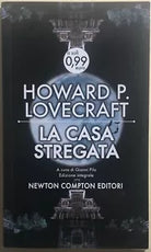 La casa stregata. Ediz. integrale di Howard Phillips Lovecraft, 2013, Newton C