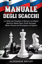 Manuale degli scacchi di Aleksandr Pavlov, 2021, Youcanprint