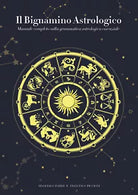 IL BIGNAMINO ASTROLOGICO di Francesco Parisi