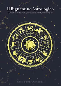 IL BIGNAMINO ASTROLOGICO di Francesco Parisi