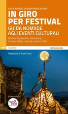 In giro per festival Guida nomade agli eventi culturali Festival di pensiero
