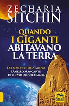 Quando i Giganti abitavano la terra Dei