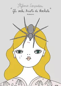 Gli occhi tristi di Rachele di Stefania Carpentieri, 2017, Youcanprint