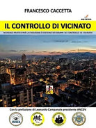 Il Controllo di Vicinato di Francesco Caccetta, 2020, Youcanprint
