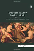 Eroticism in Early Modern Music